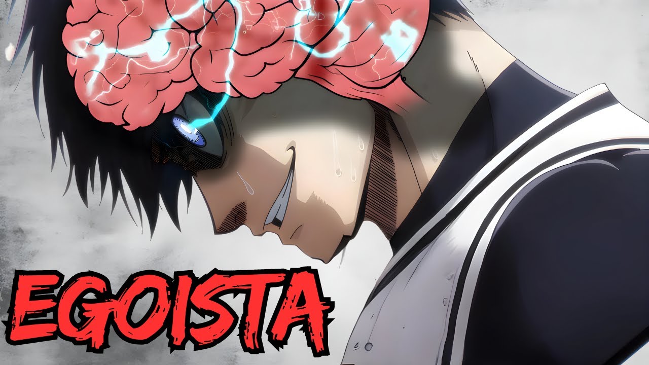 BLUE LOCK te ENSINA sobre o EGO que te FALTA