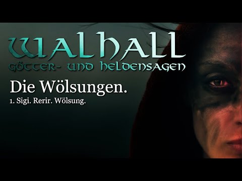 Die Wölsungen: Sigi. Rerir. Wölsung.| Walhall 01 – Götter- und Heldensagen für Kinder und Erwachsene