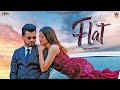 Flat Official Music Video Arjan Dhillon Latest Punjabi Songs 2024