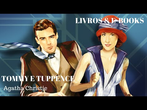 TOMMY E TUPPENCE - Agatha Christie