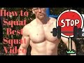 How to Squat, Best How to Squat Video for Big Legs