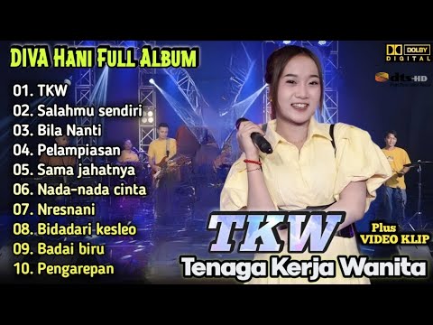 TKW (Tenaga Kerja Wanita) - Diva Hani Terbaru Full Album |Dangdut Koplo Terbaru|Pelampiasan,Nresnani