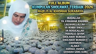 Download lagu Full Album Kumpulan Sholawat Menyentuh Hati || Majelis Al-Khidmah Kedinding Surabaya mp3