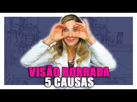 Visão Borrada - 5 Causas Da Visão Borrada