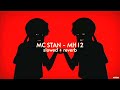 MC STAN - MH12 { slowed + reverb } | INSAAN | 2022