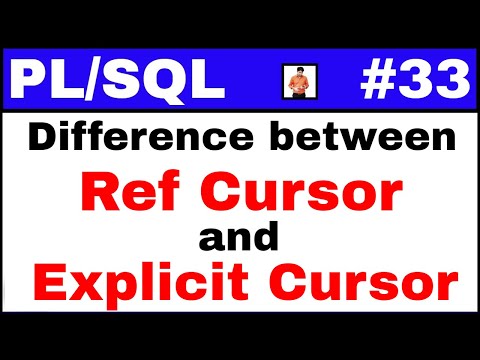 Plsql Tutorial 33 Difference Between Ref Cursor And Explicit Cursor