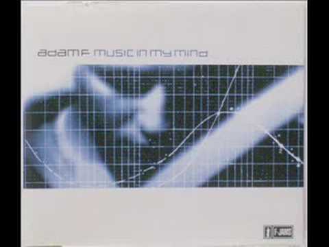 Adam F - Music in my Mind (Album Version)