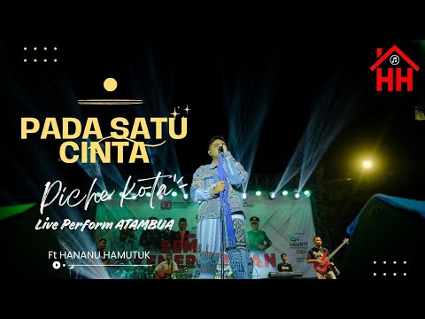 Pada Satu Cinta - Piche Kota ( Live Perform Atambua 31 Agustus 2025 )