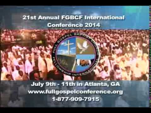 Full Gospel Baptist Church Fellowship Intl' Conference 2014