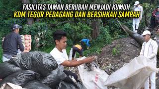 Download lagu FASILITAS TAMAN BERUBAH JADI KUMUH | KDM TEGUR PEDAGANG DAN BERSIHKAN SAMPAH mp3
