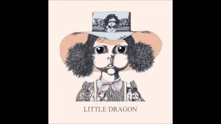 Little Dragon - Forever