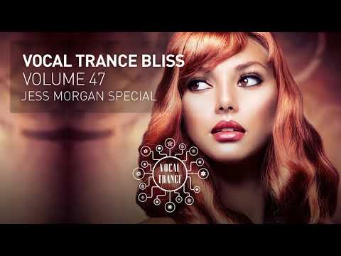 VOCAL TRANCE BLISS (VOL. 47) JESS MORGAN SPECIAL - FULL SET