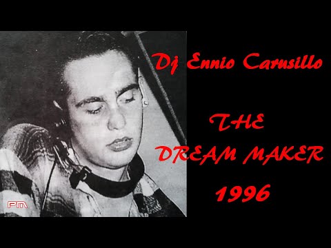 Dj Ennio Carusillo - The Dream Maker - 1996