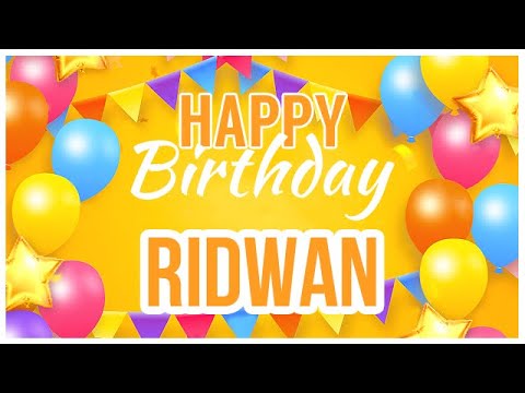 🎂 Happy Birthday Ridwan! 🎉 It's Your Special Day 🥳