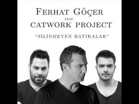 Ferhat Göçer - Silinmeyen Hatıralar (feat. Catwork Project) 2014