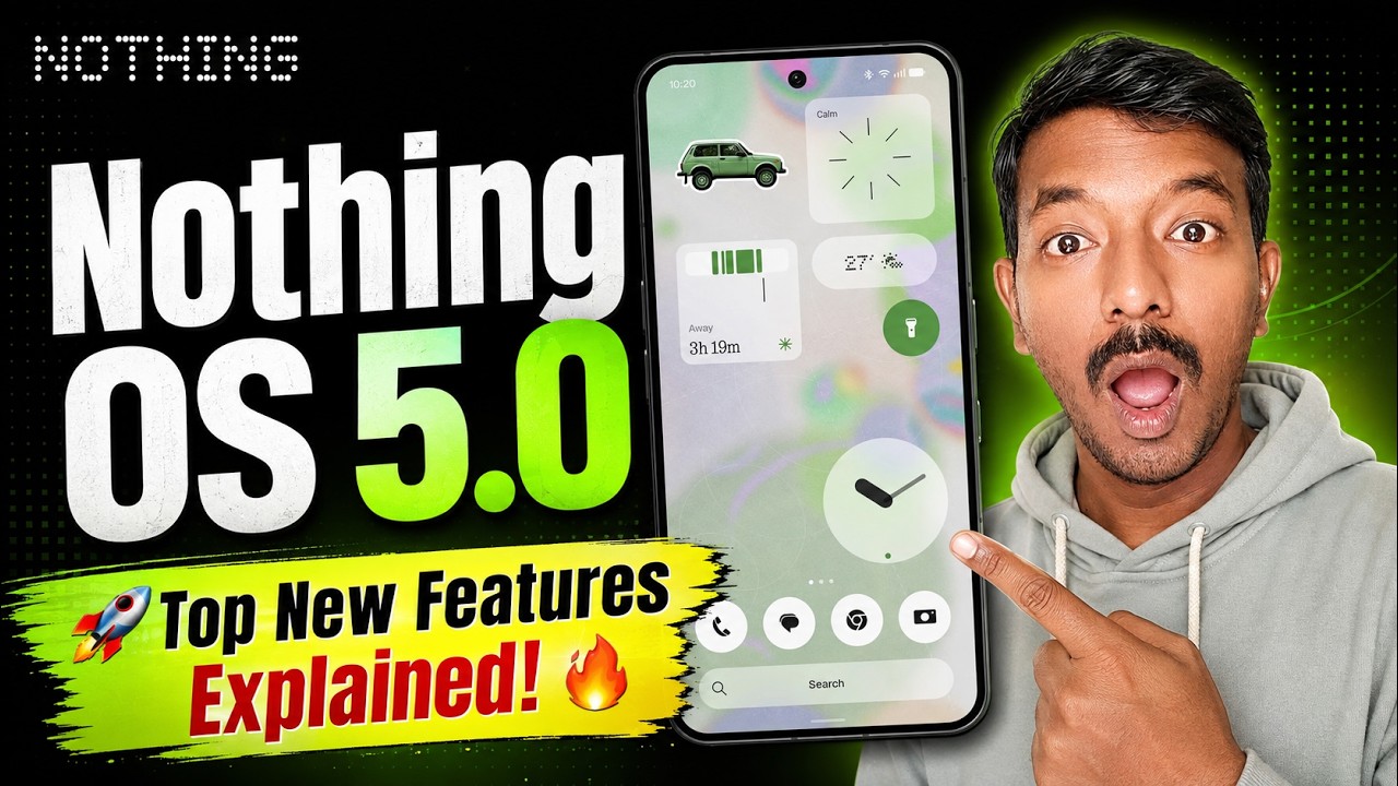 Nothing OS 5.0 Update is HERE! 🚀 Top New Features Explained! 🔥