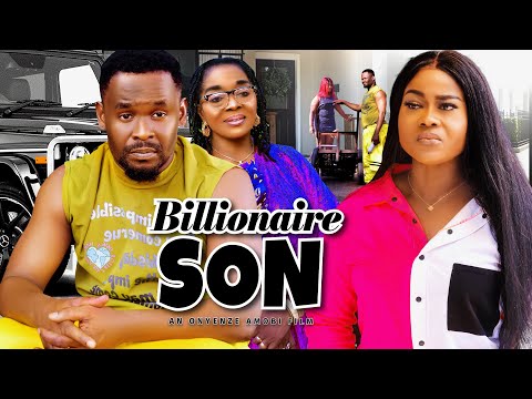 BILLIONAIRE'S SON (New Movie) Zubby Michael, Peace Onuoha, Rita Edochie Nigerian 2023 Full Movie