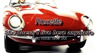 Roxette She doesn´t live here anymore (Lead vocal fade out)