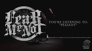 Fear Me Not - Peasant (2017) OFFICIAL STREAM.