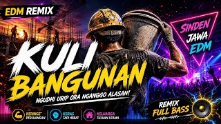 Download lagu KULI EDM REMIX – Sinden Jawa Full Bass (Lagu Pekerja Bangunan Viral 2026) mp3 Download lagu KULI EDM REMIX – Sinden Jawa Full Bass (Lagu Pekerja Bangunan Viral 2026) mp3