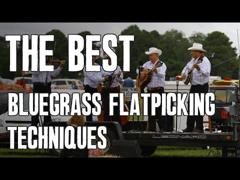 The Best Bluegrass Flatpicking Techniques - Guitar Lesson Tutorial