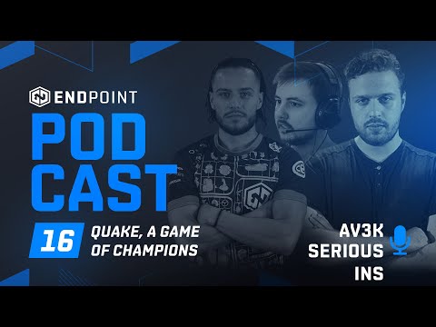 Serious & Ins - Quake a Game of Champions 16 w/ Av3k
