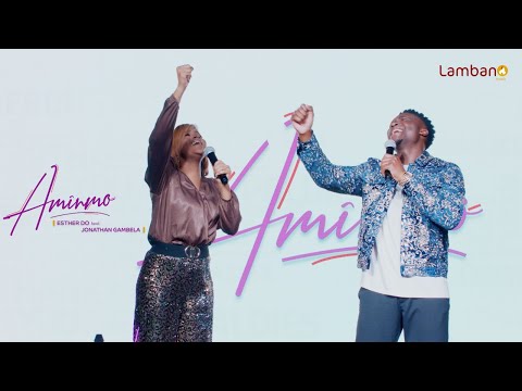 ESTHER DO FEAT JONATHAN C. GAMBELA - AMÎNMO - CLIP OFFICIEL
