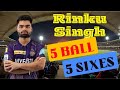 Rinku Singh 5 Sixes In 5 Ball To Yash Dayal