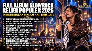 Download lagu FULL ALBUM SLOWROCK RELIGI POPULER 2026🎸 ‼️| DI KEHENINGAN MALAM KU BERSUJUD 🌙| VIRAL TIKTOK mp3 Download lagu FULL ALBUM SLOWROCK RELIGI POPULER 2026🎸 ‼️| DI KEHENINGAN MALAM KU BERSUJUD 🌙| VIRAL TIKTOK mp3