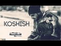 Koshish Full Song Prem Dhillon Armaan Bedil TanuGrewal Munda Southall Da Releasing On 4 Aug