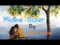 Midhe Boier by Jibon Dewan chakma Song