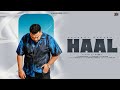 Haal Official Audio Sukhraj Narang Mann Music A Bal Recordz New Punjabi Romantic Song 2025