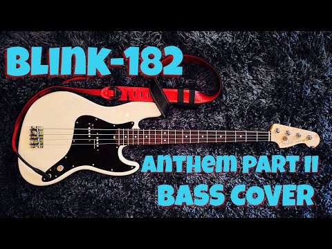 Blink-182 Anthem Part II Bass Cover.