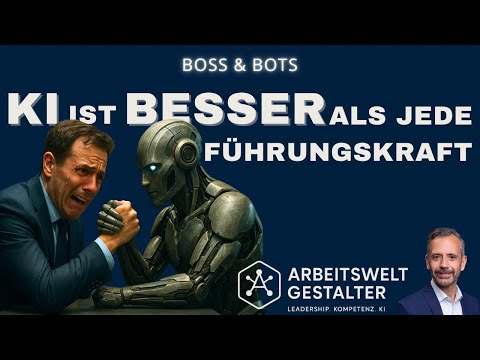 Folge 2: Was bleibt von Führung, wenn KI alles besser weiß und besser kann?