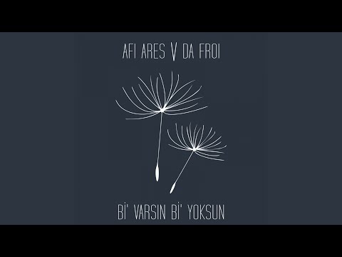 Bi' Varsın Bi' Yoksun (feat. Da Froi)