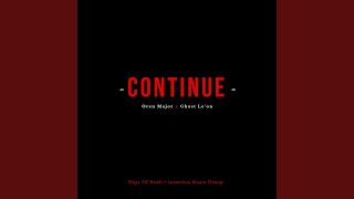 Continue (feat. Ghost Le'on)