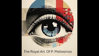 P. Melissinos - S.Deligiannopoulos: Denn, unsre Kunst ist Königlich [Rosa Poulimenou]