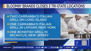 Carrabba's Italian Grill, Bonefish Grill locations close in NY, NJ