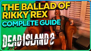 The Ballad of Rikky Rex | Rikky's Kitchen Key | Find Chopper Dead Island 2