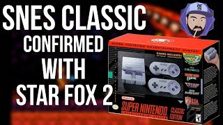 SNES Classic Edition Confirmed with Star Fox 2! | RGT 85
