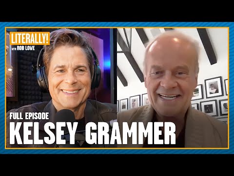 Kelsey Grammer Discusses His New Book, "Karen: A Brother Remembers" | Literally! with Rob Lowe