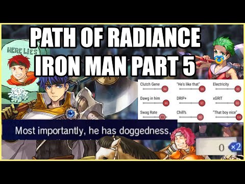 Fire Emblem: Path of Radiance Randomized Deployment Iron Man Part 5