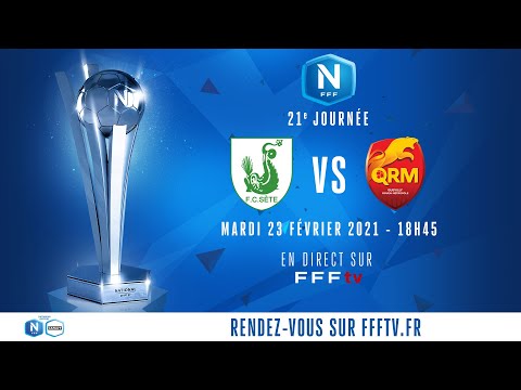 J21 : FC Sète - QRM en direct sur FFFtv (18h45) I National FFF 2020-2021