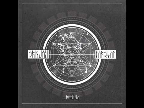 Oris Jay - To The Fly