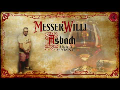 Messerwilli - Asbach Uralt (Prod.Dr.Alman)