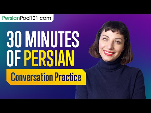 30 Minutes of Persian Conversation Practice - Improve Speaking Skills