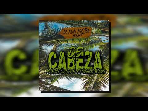 Martin Sangar ft Borja Rubio -  De Cabeza (dj fran master EDT)