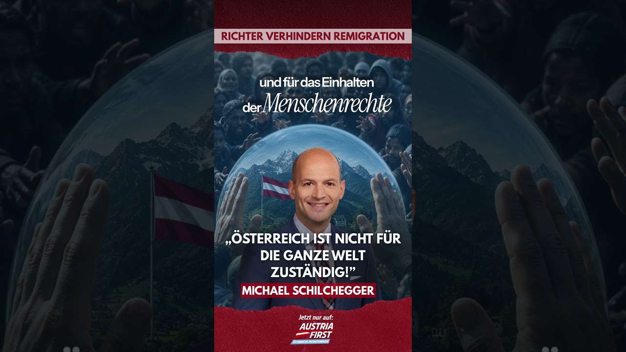 Österreich ist nicht für die ganze Welt zuständig! - Michael Schilchegger