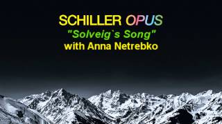 Schiller // Solveig`s Song //  OPUS