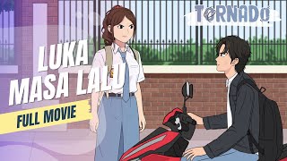 Download lagu (MOVIE) LUKA MASA LALU - ANIMASI SEKOLAH mp3
